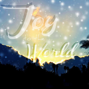 Joy to the World